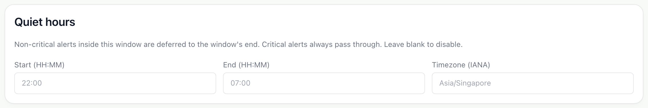 The Quiet hours card, with a start time, an end time and a time zone, explaining that critical alerts always pass through.