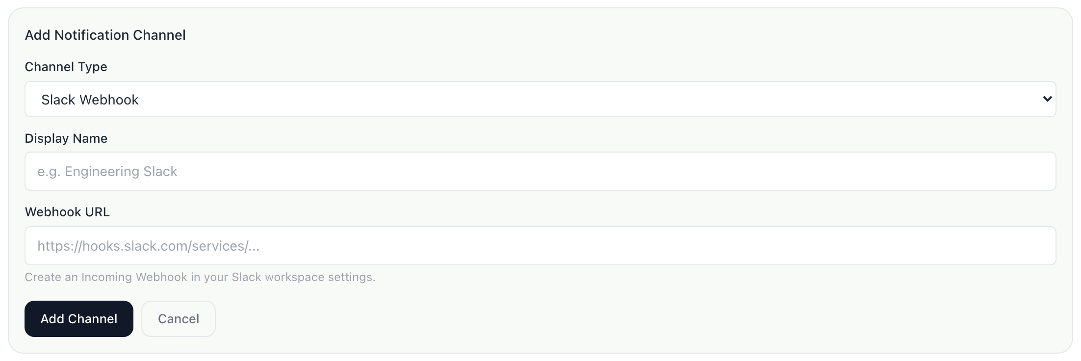 The Add Notification Channel form, with the channel type, a display name and an empty webhook address field.